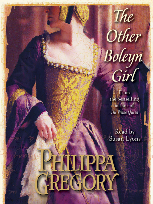 Title details for The Other Boleyn Girl by Philippa Gregory - Wait list